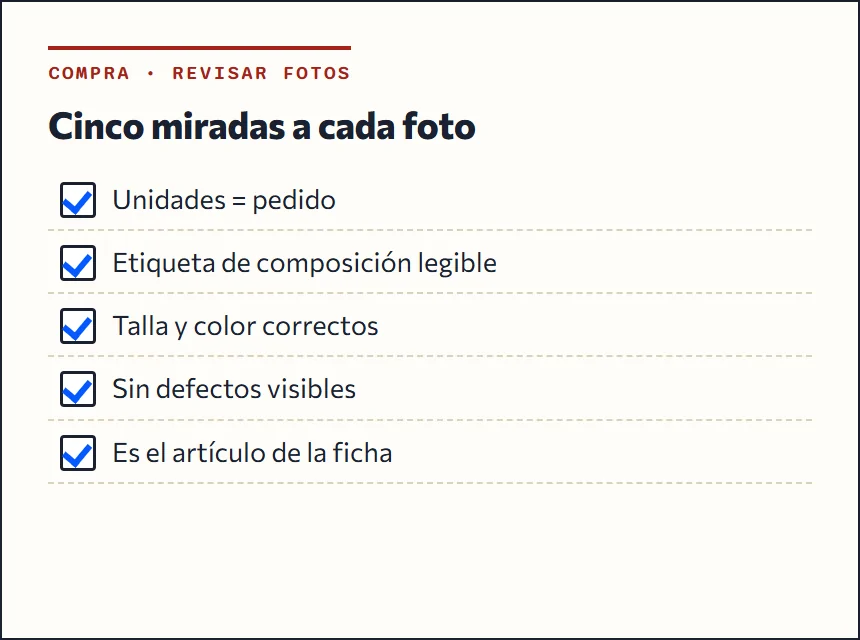 Lista para revisar una foto de control: unidades, etiqueta de composición, talla, defectos visibles y coincidencia con el pedido